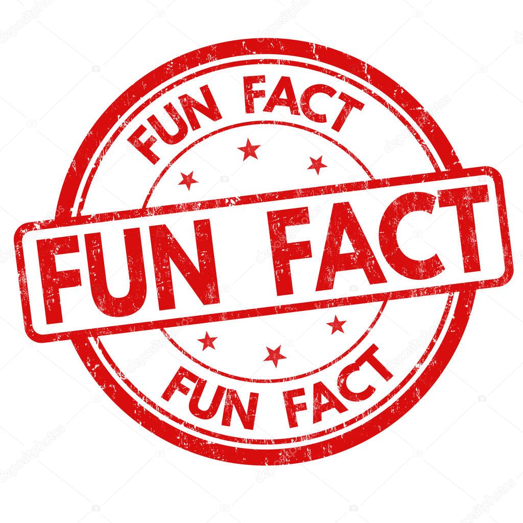 Fun fact sign or stamp