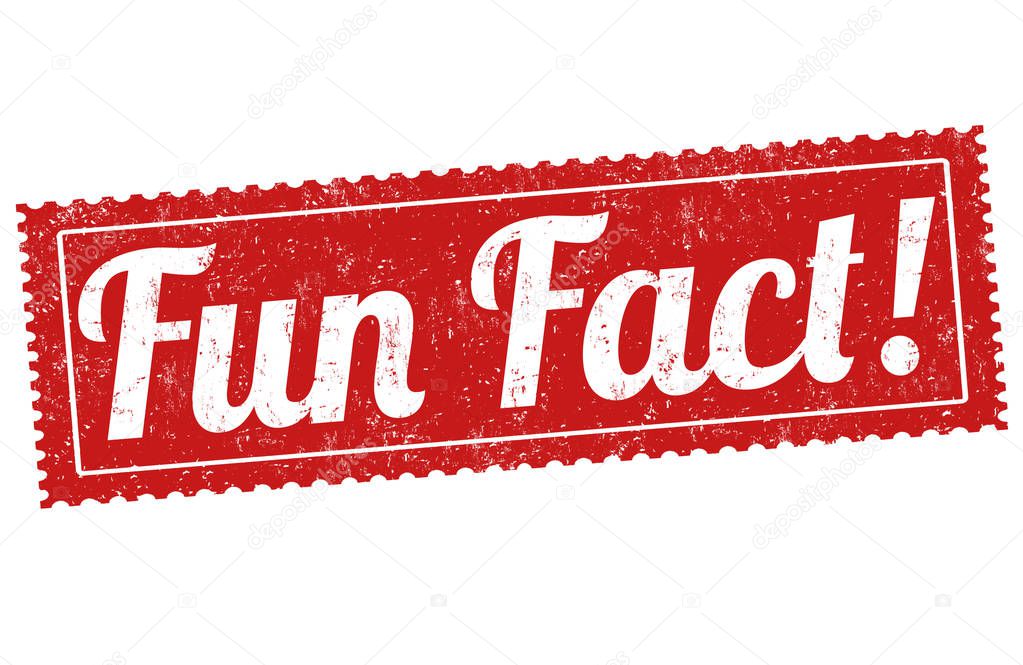 Fun fact sign or stamp
