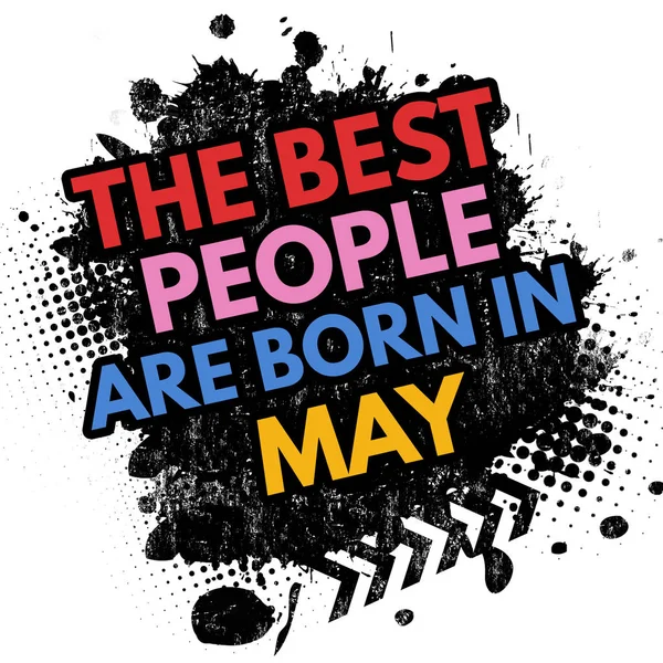 The best people are born in May sign — Stock Vector