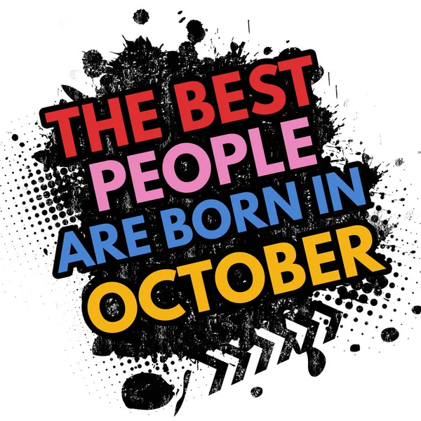 Οι καλύτεροι άνθρωποι γεννιούνται σε Οκτωβρίου σημάδι — Διανυσματικό Αρχείο