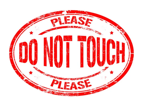 Please do not touch sign or stamp — Stock Vector