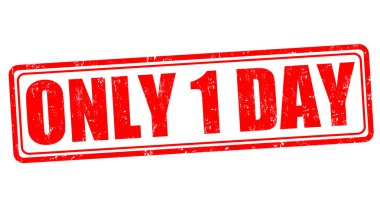 Sadece 1 gün işareti veya damga