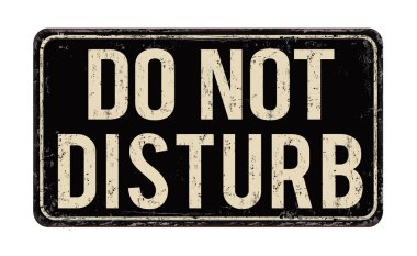 Vintage paslı metal işareti rahatsız etmeyin