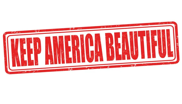 Mantenga América hermoso signo o sello — Archivo Imágenes Vectoriales