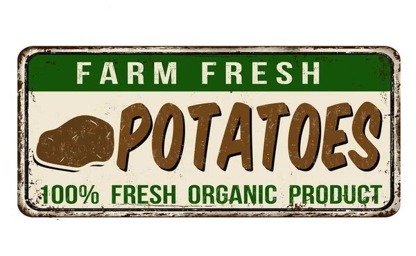 Potatoes vintage rusty metal sign — Stock Vector