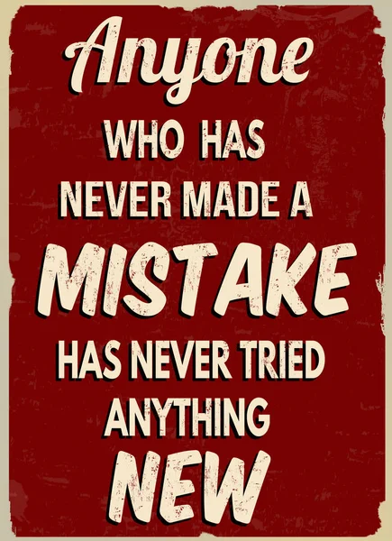 Quem nunca cometeu um erro nunca tentou nada de novo. — Vetor de Stock