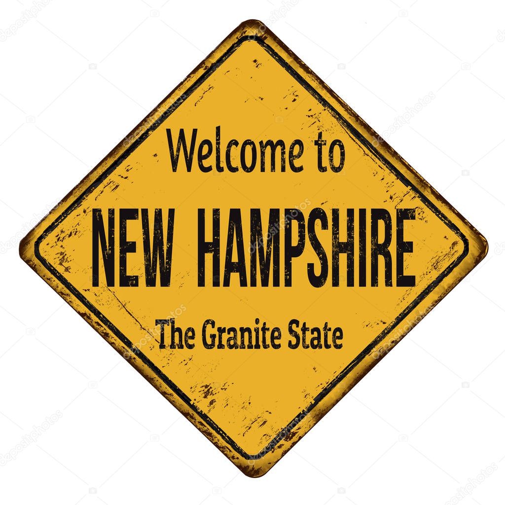 Welcome to New Hampshire vintage rusty metal sign