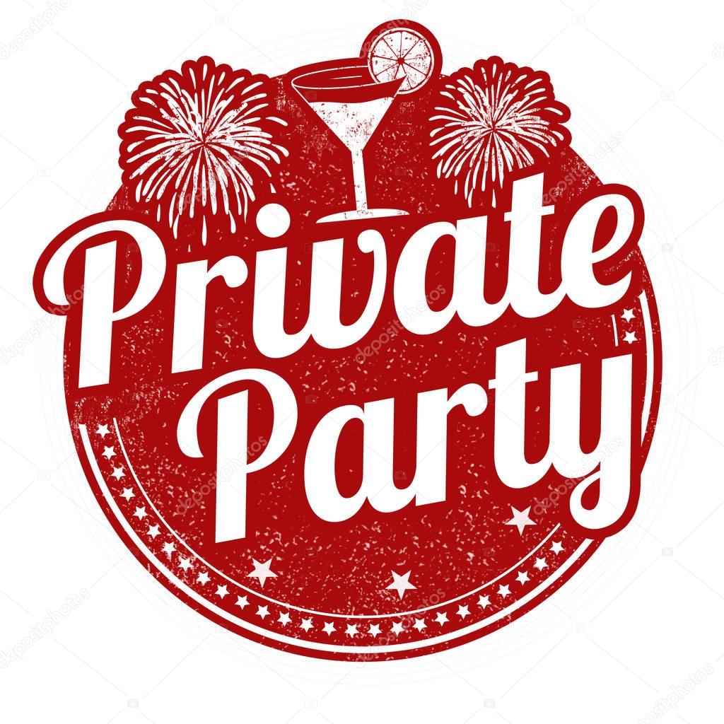 Private party sign or stamp