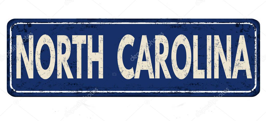 North Carolina vintage rusty metal sign