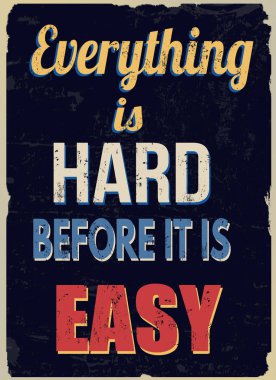 Kolay vintage grunge poster olmadan her şey zordur