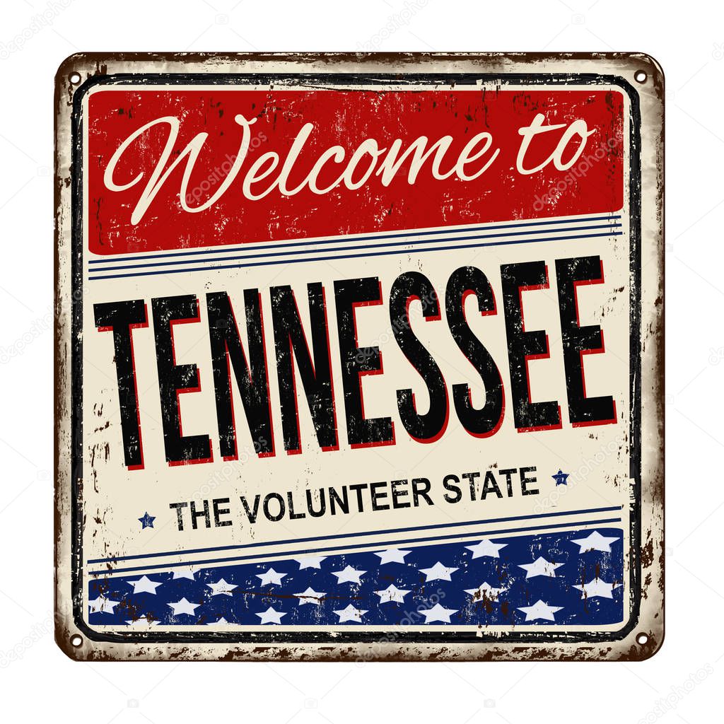 Welcome to Tennessee vintage rusty metal sign