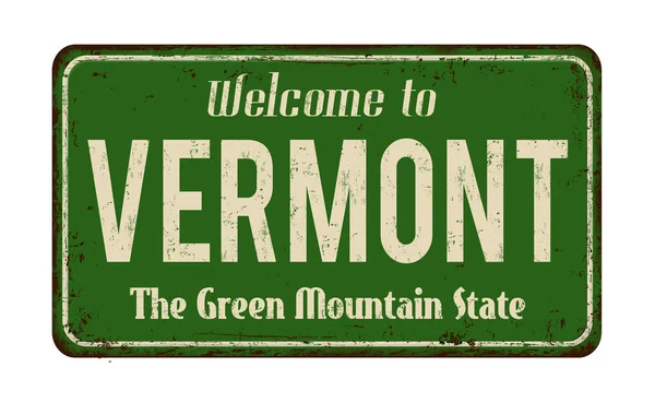 Welcome to Vermont  vintage rusty metal sign — Stock Vector