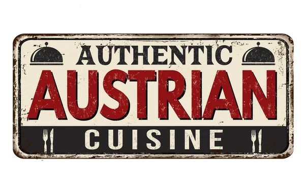 Authentic austrian cuisine vintage rusty metal sign — Stock Vector