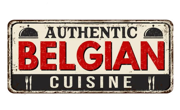 Authentic belgian cuisine vintage rusty metal sign — Stock Vector