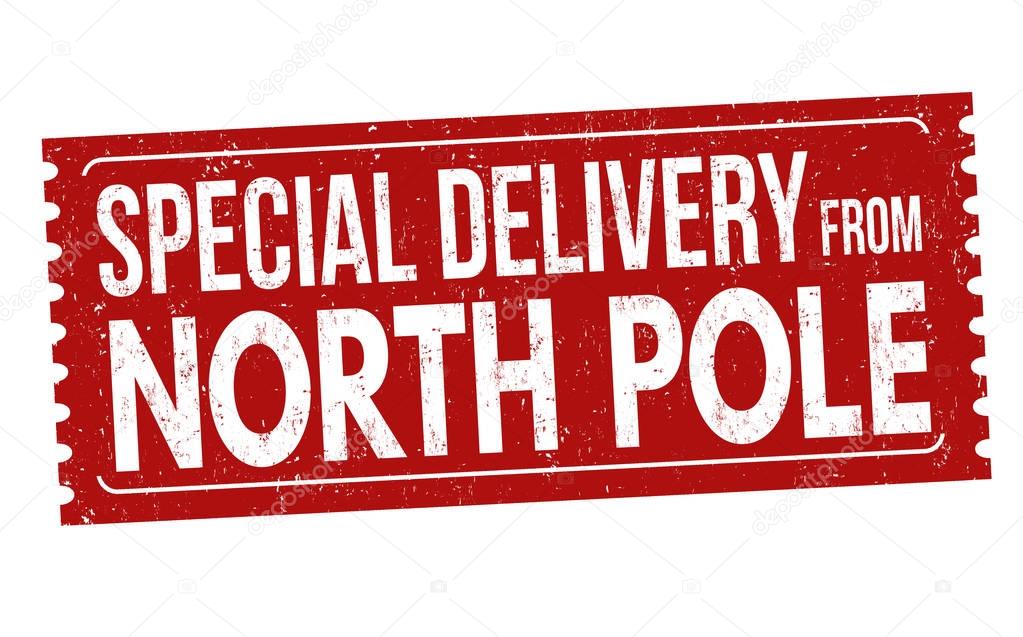 Special delivery from North Pole sign or stamp