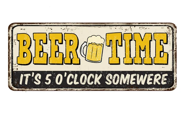 Beer time vintage rusty metal sign — Stock Vector