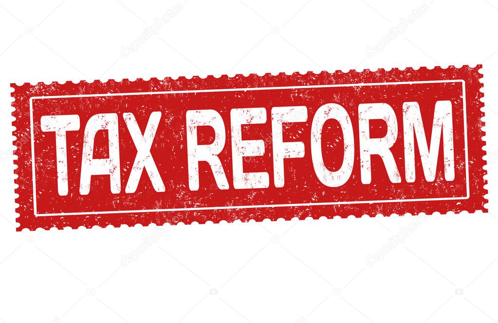 Tax reform grunge rubber stamp 
