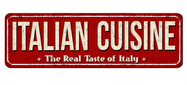 Italian cuisine vintage rusty metal sign — Stock Vector