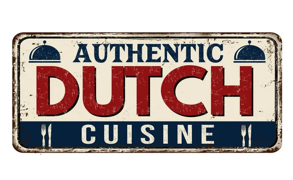 Authentic Dutch cuisine vintage rusty metal sign — Stock Vector