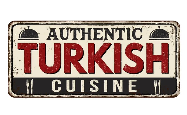 Authentic turkish cuisine vintage rusty metal sign — Stock Vector