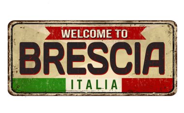 Brescia klasik paslı metal tabelasına hoş geldiniz.