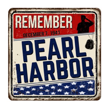 Pearl Harbor klasik paslı metal tabelasını hatırla.
