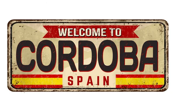 Vítejte na Cordoba vintage rezavé kovové ceduli — Stockový vektor
