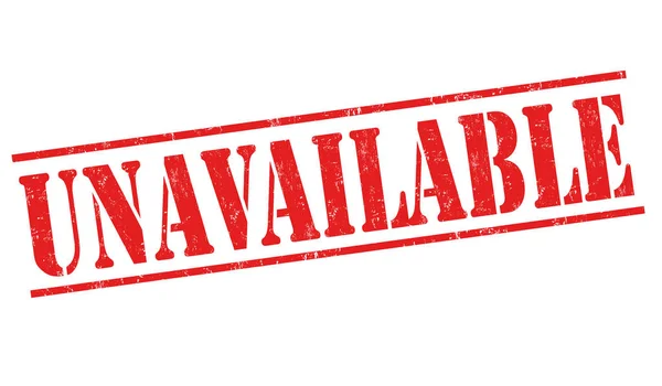 Unavailable. штамп unavailable. Unworkable unavailable. Unavailable. штамп unavailable.