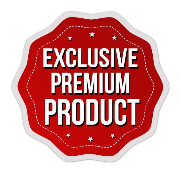 Exklusiv Premium Produkt Etikett Eller Klistermärke Vit Bakgrund Vektor Illustration — Stock vektor