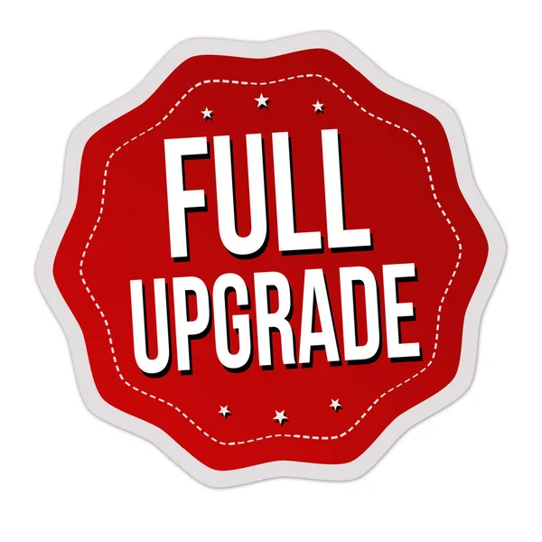 Volledige Upgrade Label Sticker Witte Achtergrond Vector Illustratie — Stockvector