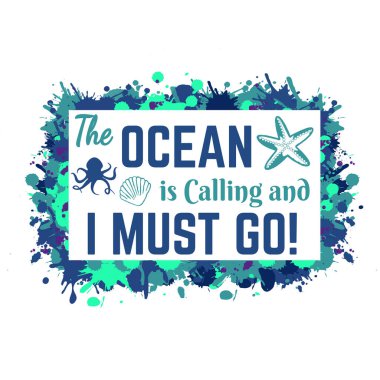 Okyanus beni çağırıyor ve beyaz arka plan, vektör illüstrasyonunda tipografi tasarımı yapmam gerekiyor.