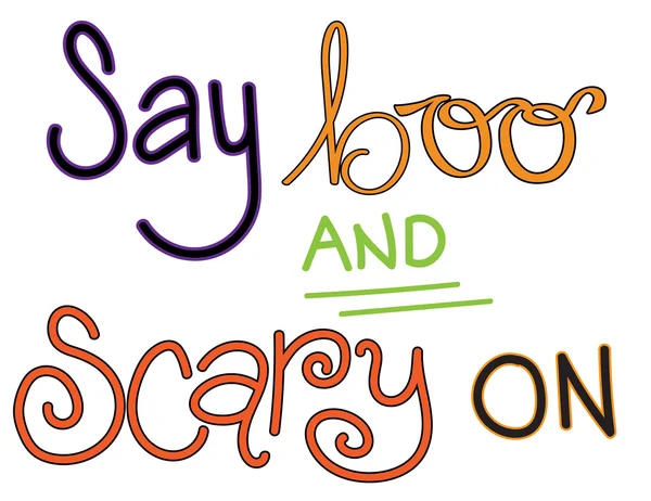 Say Boo And Scary On — Stock Vector