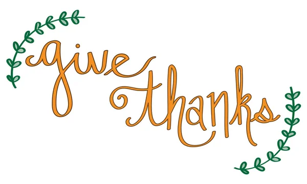 Give Thanks Lettering — Stock Vector