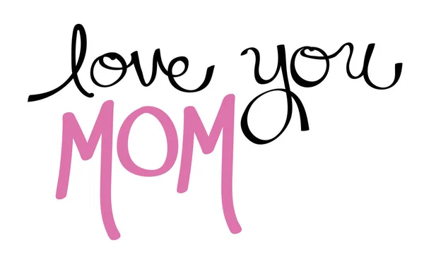 Love You Mom Pink — Stock Vector