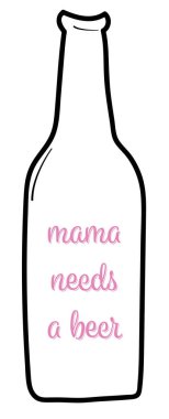Annenin bir bira ihtiyacı