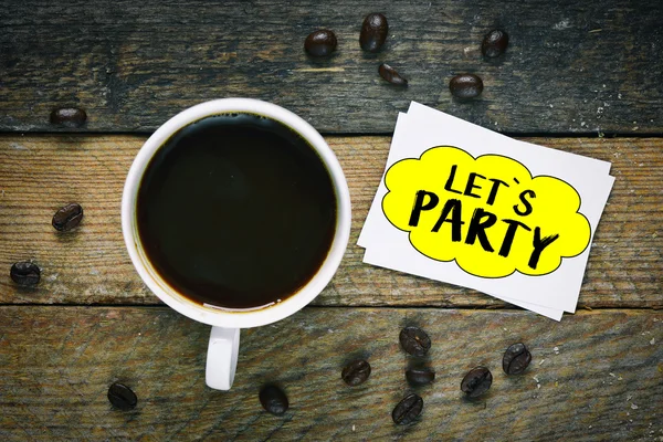 Låt oss festa kort med kopp kaffe — Stockfoto