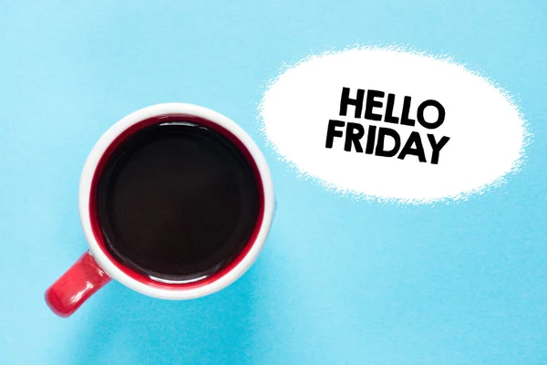 Hello Friday  inscription by cup of coffee — Stock Photo, Image