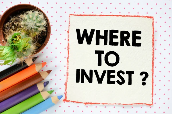 Where to invest inscription — Stock Photo, Image