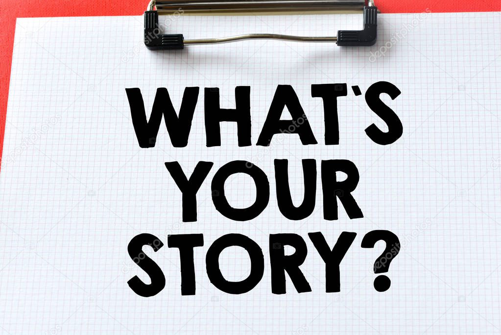 whats your story writing on paper 
