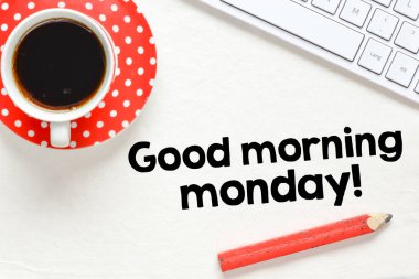 Günaydın Pazartesi kelime kavram