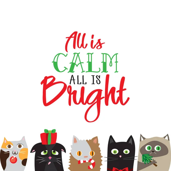 Tout est calme tout est lumineux. Carte de vœux de vacances avec de jolis personnages de chat et des éléments de calligraphie. Lettrage moderne manuscrit avec fond de dessins animés . — Image vectorielle