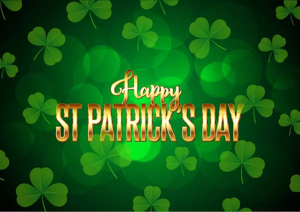 St Patricks Day background with clover and gold lettering — Stok Vektör