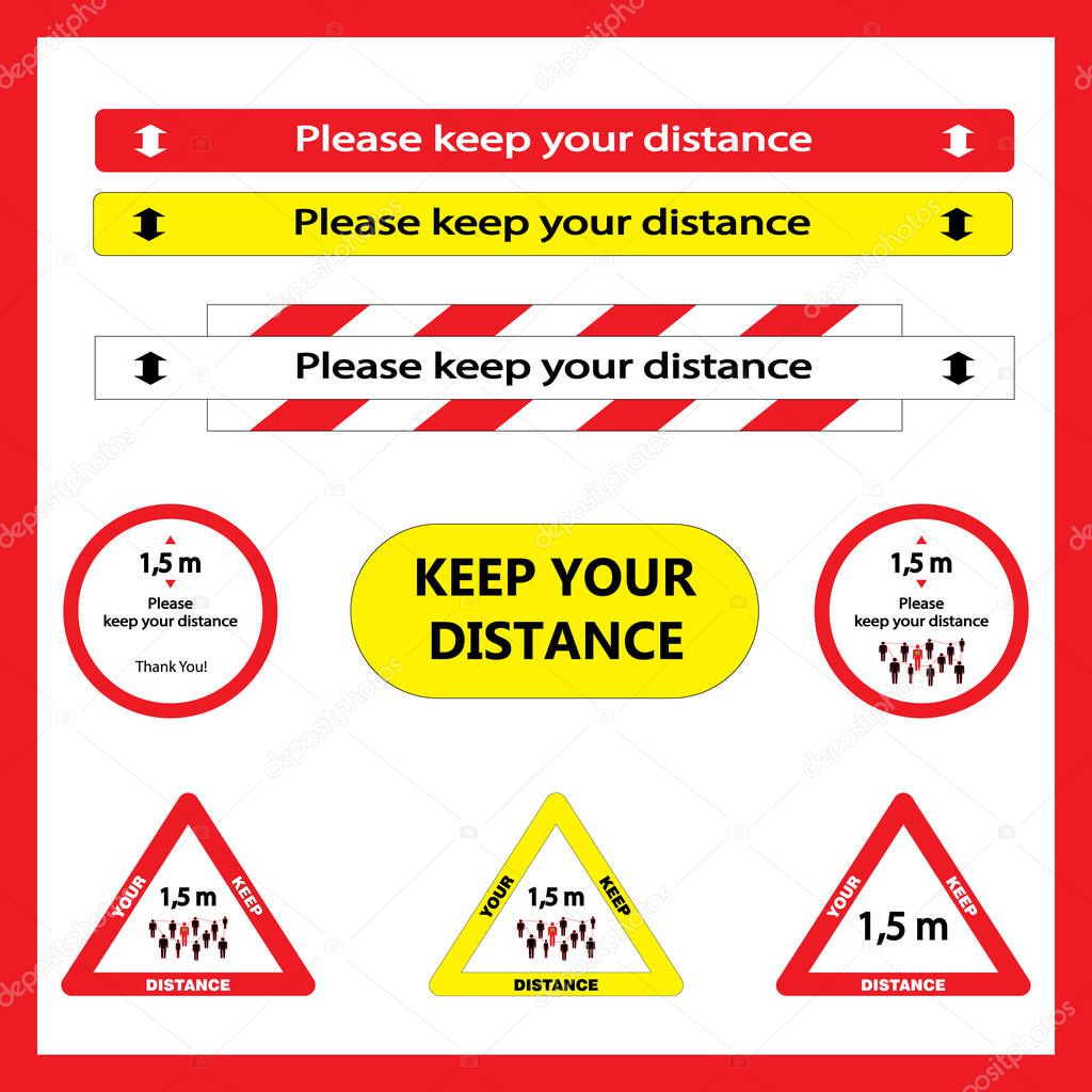 Keep distance sign. Please keep your distance.