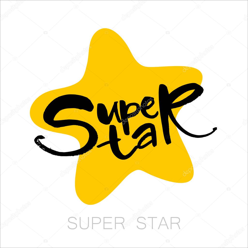 Super star card. Modern brush calligraphy. Isolated on white background.  Vector illustration. Design idea for invitation and greeting card, t-shirt, prints and posters.