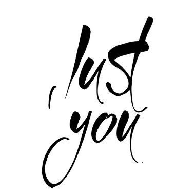 Sadece sen. Sevgililer günü el yazısıyla yazılmış yazı kartı, poster. Motivasyon ilham tipografik yazıt. Vektör çizim.  