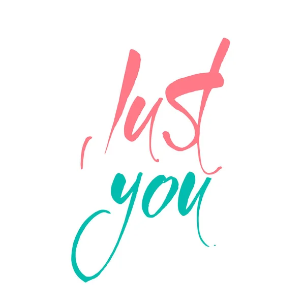 Just You Modern Calligraphy Hand Drawn Lettering Greeting Card Prints — Stock Vector