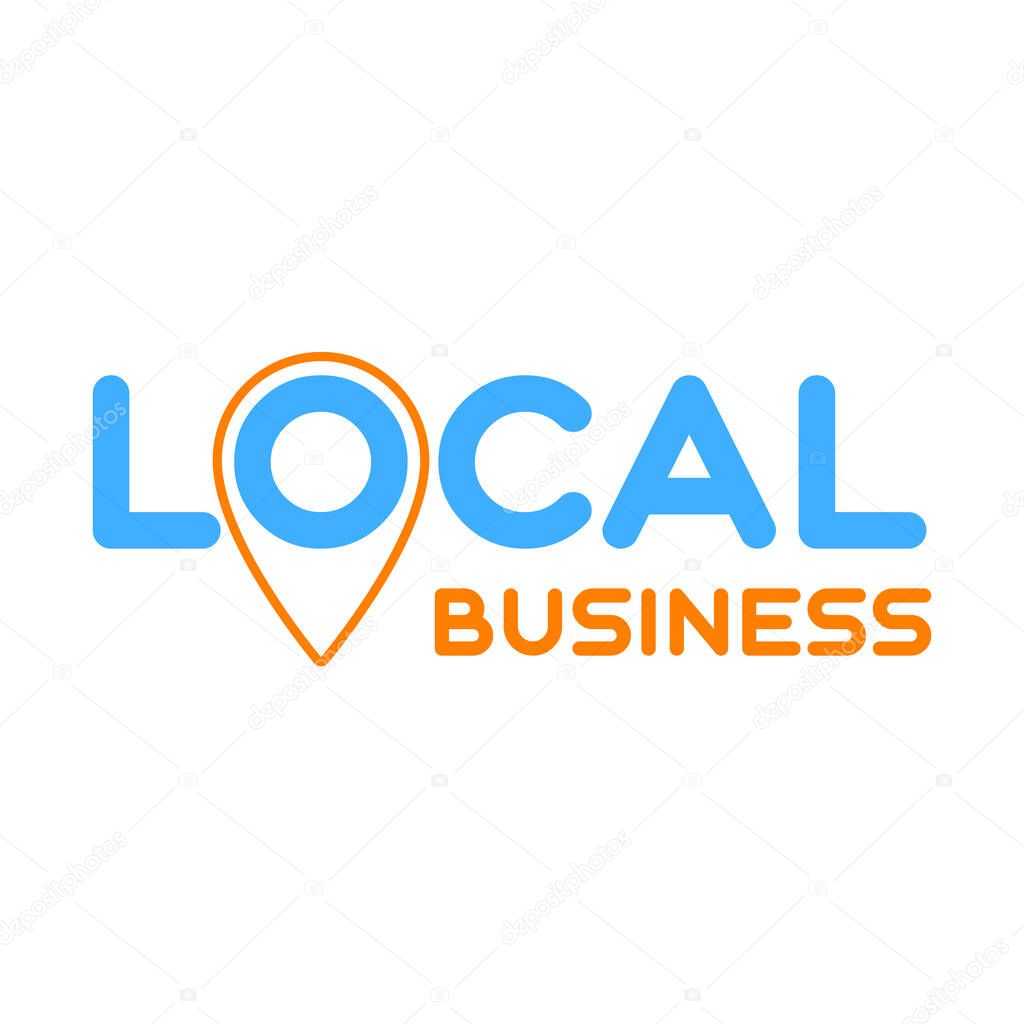 Local business. Symbol of local production, business, company. Template for poster, banner, signboard, web, card, sticker. Business locally.