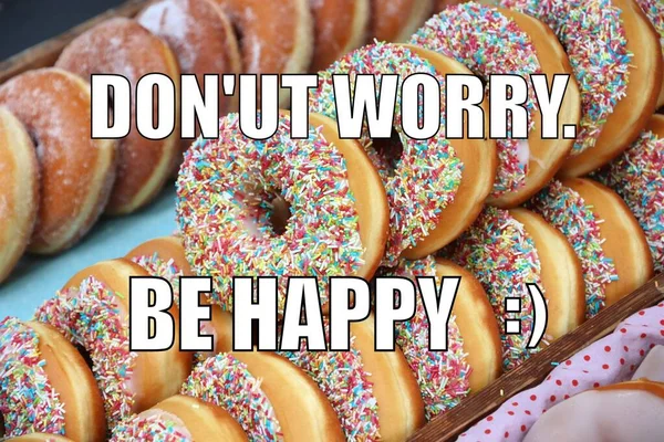 Grappige Meme Voor Social Media Delen Donuts Betekenen Geluk — Stockfoto