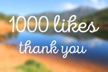 1000 beğeni. Teşekkür ederim. Sosyal medya kilometre taşı.