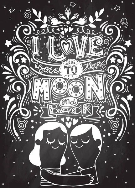 Ik hou van je naar de maan en terug. Hand getekende poster met een romant — Stockvector